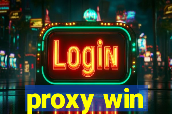 proxy win